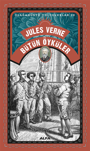 Bütün Öyküler - Jules Verne Kitap Fiyatı & Satın Al | AlfaKitap