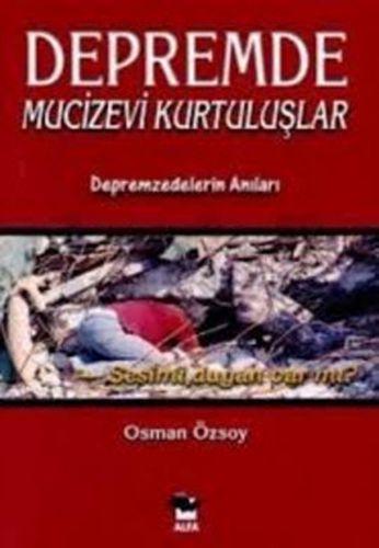 Depremde Mucizevi Kurtuluşlar-0 