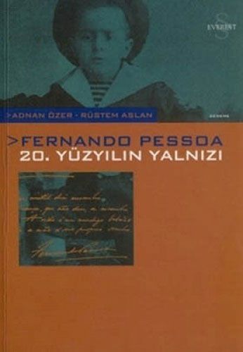 Fernando Pessoa 20. Yüzyılın Yalnızı-0 