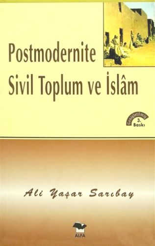 Postmodernite Sivil Toplum ve İslam-0 
