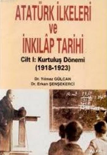 Atatürk İlkeleri ve İnkılâp Tarihi Cilt 1-0 