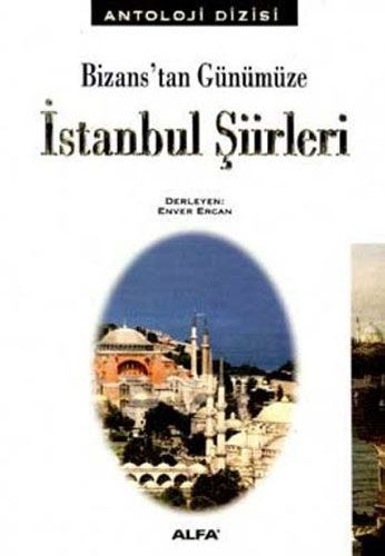 Bizans'tan Günümüze İstanbul Şiirleri-0 