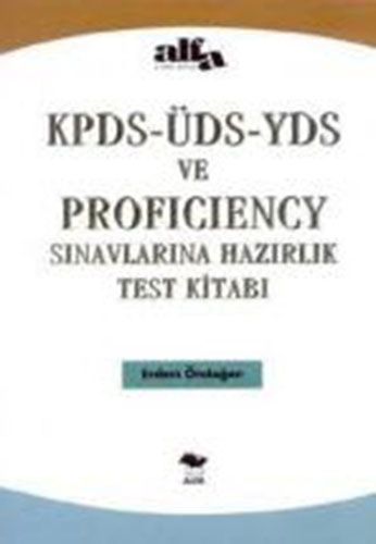 Kpds - Üds - Yds ve Proficiency Sınavlarına Hazırlık Test Kitabı-0 
