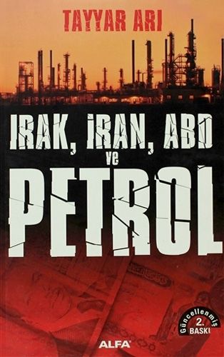 Irak, İran, ABD ve Petrol-0 