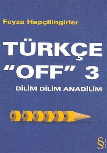 Türkçe ''Off'' 3 - Dilim Dilim Anadilim-0 