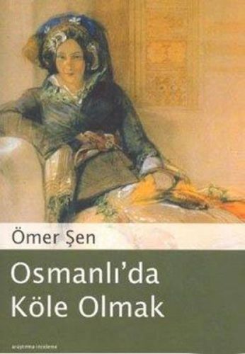 Osmanlı'da Köle Olmak-0 