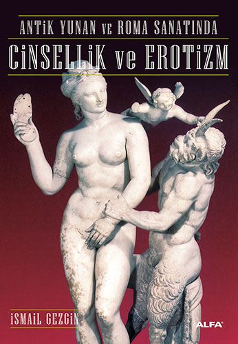 Antik Yunan ve Roma Sanatında Cinsellik ve Erotizm-0 