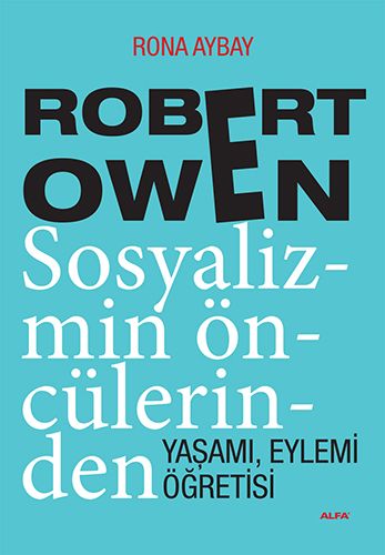 Robert Owen Sosyalizmin Öncülerinden-0 
