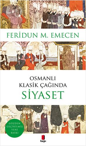 Osmanlı Klasik Çağında Siyaset-0 