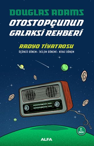 Otostopçunun Galaksi Rehberi - Radyo Tiyatrosu-0 