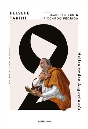 Felsefe Tarihi 2 - Hellenizmden Augustinus'a (Ciltli)-0 