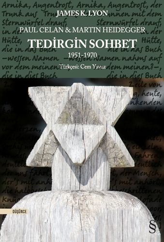 Paul Celan & Martin Heidegger - Tedirgin Sohbet-0 