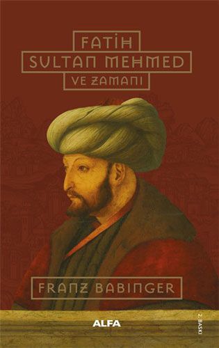 Fatih Sultan Mehmed ve Zamanı-0 