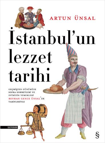 İstanbul’un  Lezzet Tarihi (Ciltli)-0 