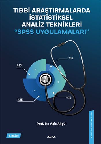 Tıbbi Araştırmalarda İstatistiksel Analiz Teknikleri “SPSS Uygulamaları”-0 