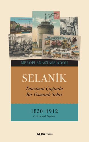 Selanik - Tanzimat Çağında Bir Osmanlı Şehri -0 