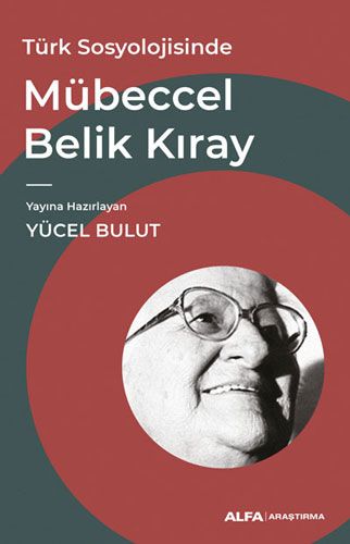 Türk Sosyolojisinde Mübeccel Belik Kıray-0 
